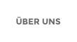 ÜBER UNS