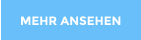 MEHR ANSEHEN