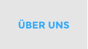 ÜBER UNS